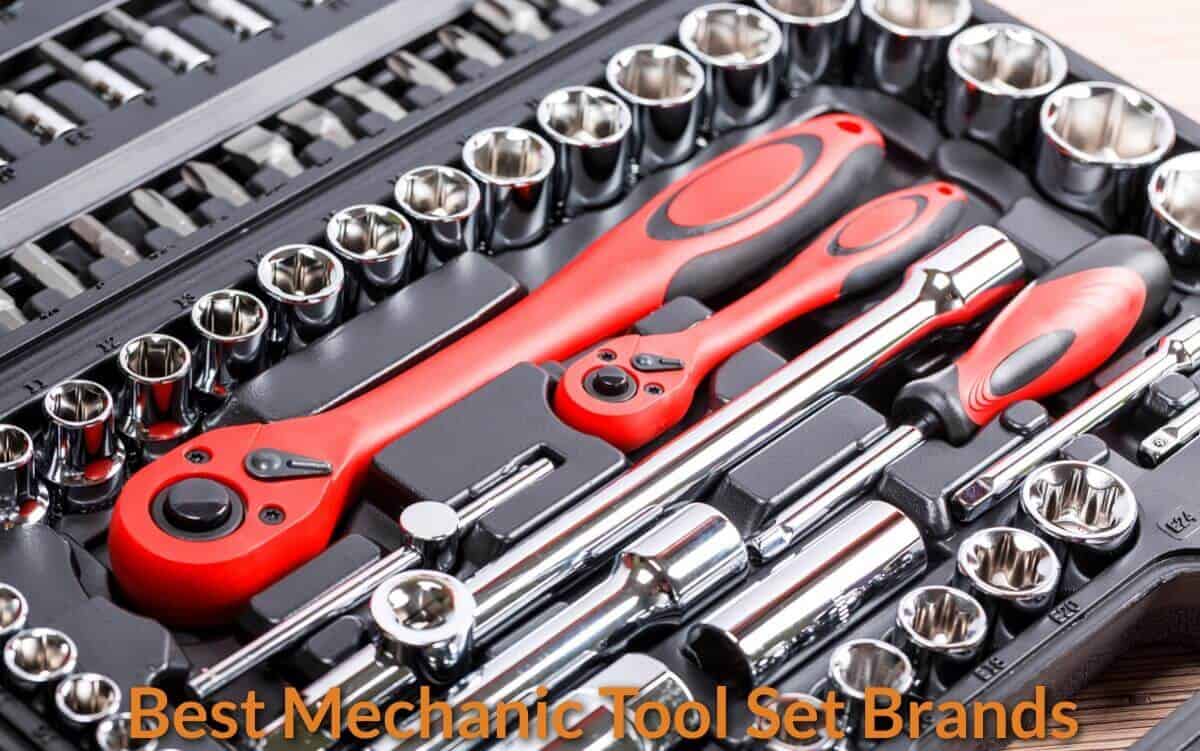Top 5 Mechanic Tool Brands Top 5 Mechanic Tool Brands